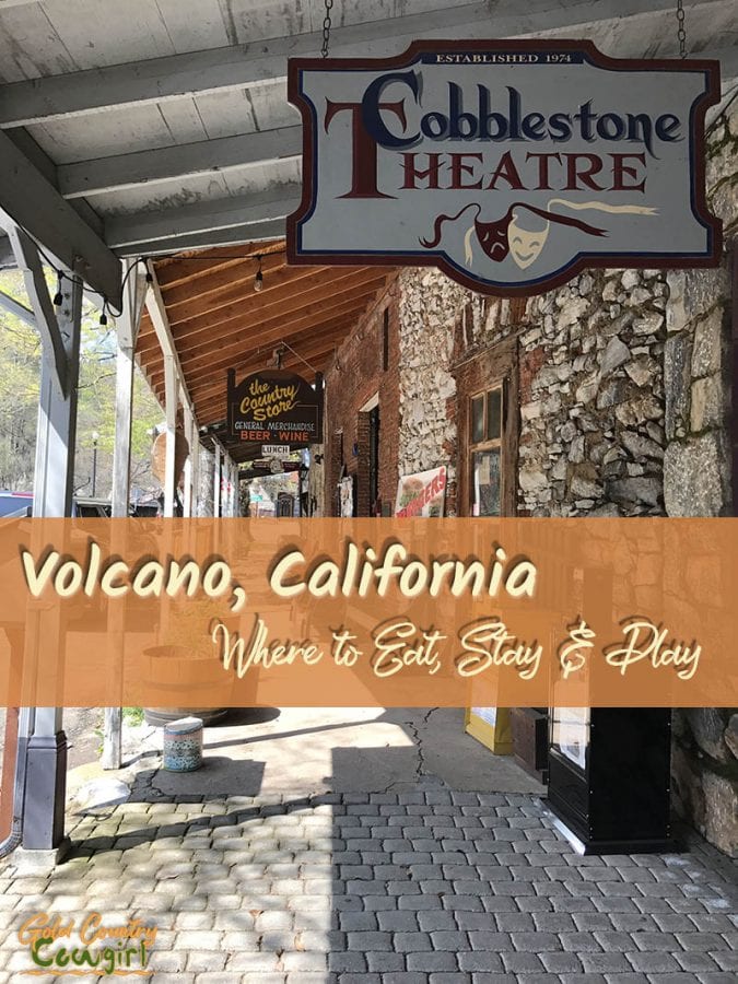 For such a small hamlet, Volcano, CA, has a surprising number of places to eat, sleep and play. Here's the rundown to help you visit Volcano like a local.