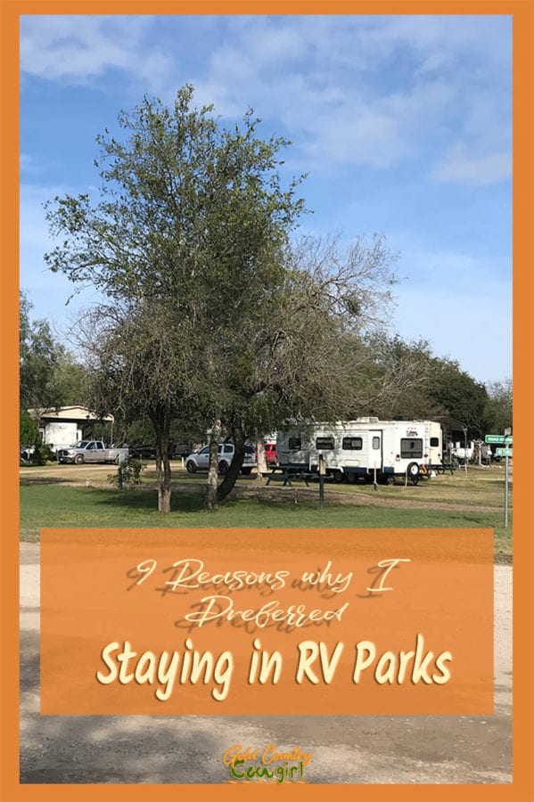 Boondocking vs staying in RV parks. Here are the nine reasons I felt more comfortable and preferred staying in RV parks on my first solo trip.