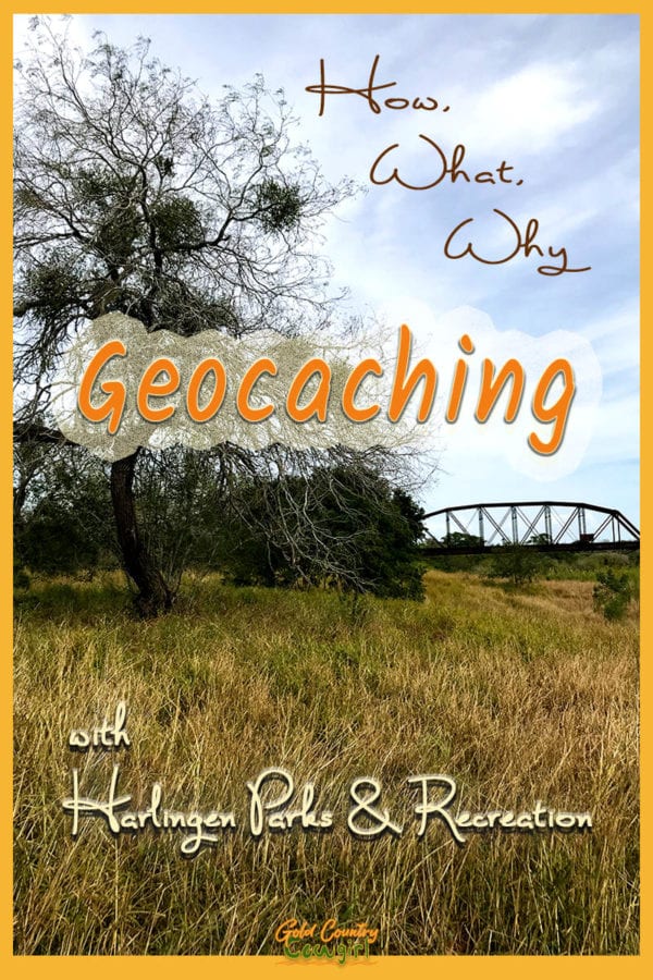 Geocaching is an outdoor treasure hunting game. Geocaching with Harlingen Parks and Recreation's Geo-Quest will help you discover more than 1200 acres of public land in Harlingen, TX. #geocaching #outdoors #hiking #travel #harlingen #TX