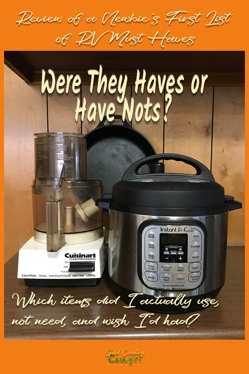 While downsizing for the RV life, I made a list of RV must haves. A review of the list reveals which items were my most useful RV must haves.