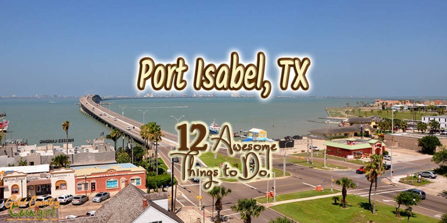 view of Laguna Madre from top of Lighthouse with text overlay: Port Isabel, TX 12 Awesome things to do!