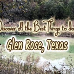 Paluxy River in Dinosaur Valley State Park with text overlay: Discover all the best things to do in Glen Rose, Texas