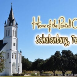 Home of the Painted Churches -- Schulenburg, Texas