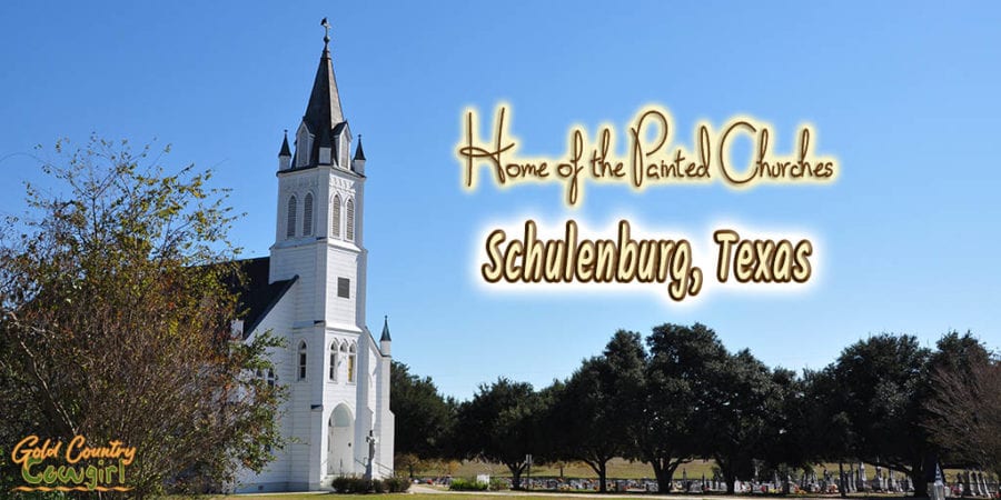 white church with text overlay: Home of the Painted Churches Schulenburg, Texas