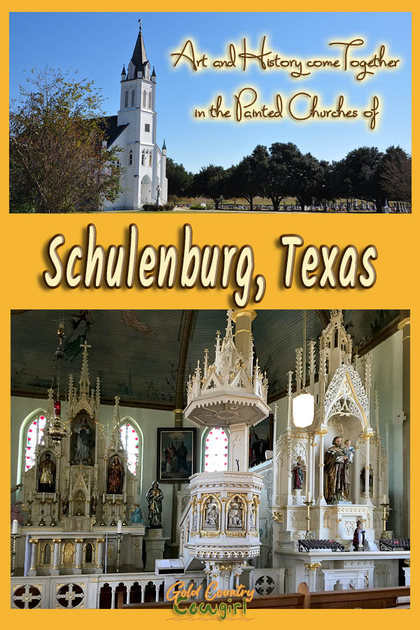 exterior of a white church and interior of white alters with text overlay: Art and history come together in the Painted Churches of Schulenburg, Texas