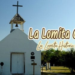 rustic white chapel with text overlay: La Lomita Chapel La Lomita Historic District