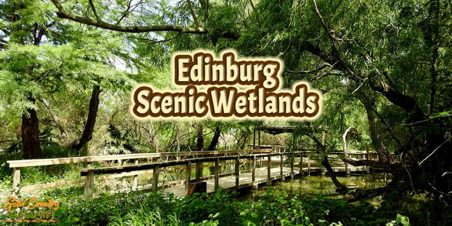 wooden boardwalk with text overlay: Edinburg Scenic Wetlands