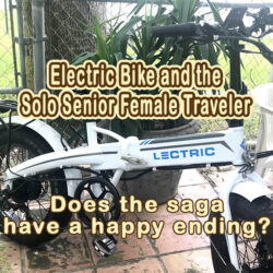 Electric Bike and the Solo Senior Female Traveler Saga