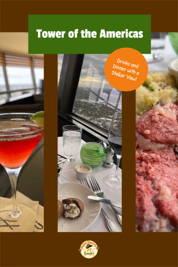 drinks and dinner with text overlay: Tower of the Americas Drink and Dinner with a Stellar View!