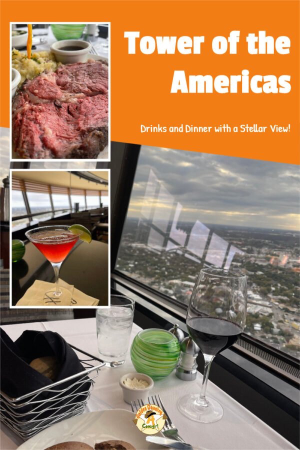 dinner photos with text overlay: Tower of the Americas Drinks and Dinner with a Stellar View!