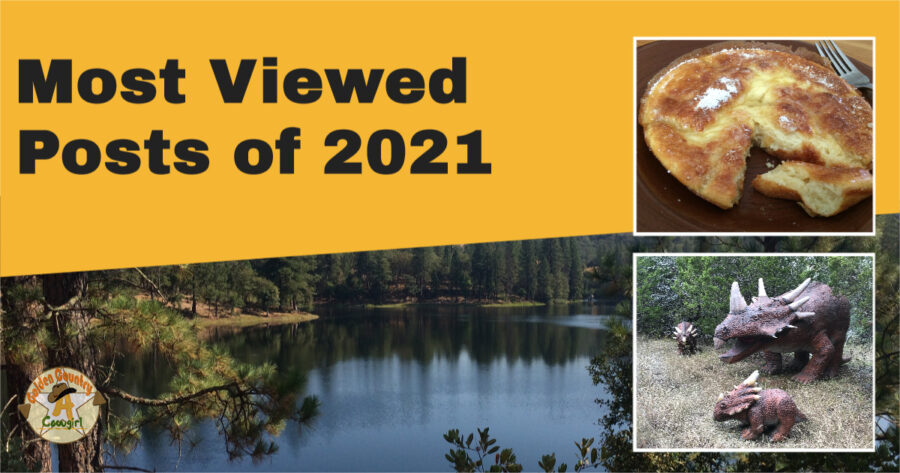 photo of a lake, a Dutch baby pancake and dinosaur statues with text overlay: Most Viewed Posts of 2021