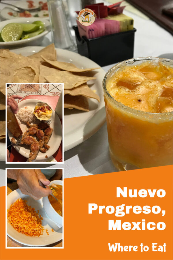 Photos of food and a cocktail with text overlay: Nuevo Progreso, Mexico Where to Eat