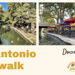 San Antonio Riverwalk Downtown Reach - What to See and Do
