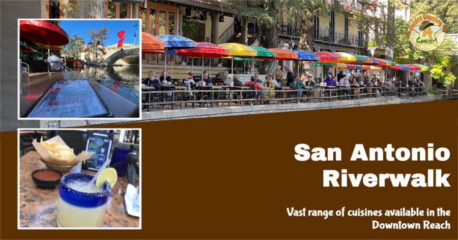 photos of brightly colored umbrellas, restaurant view down the Riverwalk and a margarita with text overlay: San Antonio Riverwalk Vast range of cuisines available in the Downtown Reach