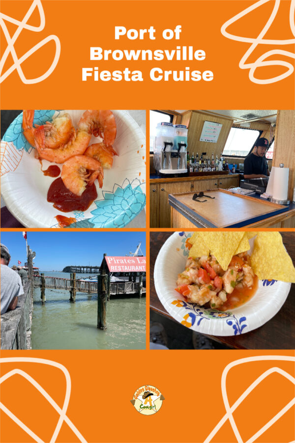 photos of shrimp, the bar, the boat at dock and ceviche with text overlay: Port of Brownsville Fiesta Cruise