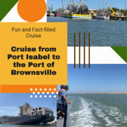 Cruise-from-Port-Isabel-to-the-Port-of-Brownsville